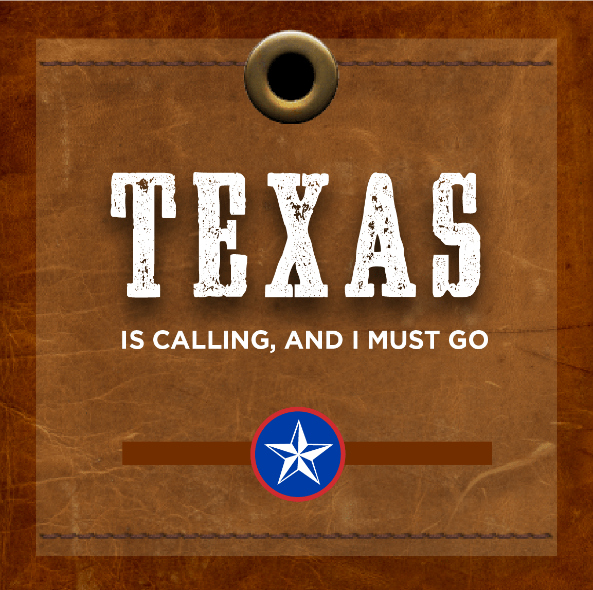 Texas is calling